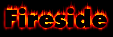 Fireside1.gif (23488 bytes)